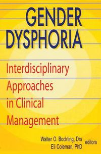 Cover image for Gender Dysphoria: Interdisciplinary Approaches in Clinical Management