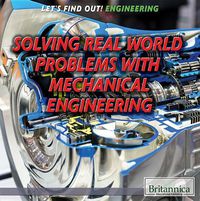 Cover image for Solving Real-World Problems with Mechanical Engineering