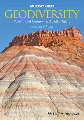 Cover image for Geodiversity: Valuing and Conserving Abiotic Nature