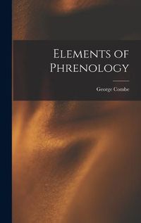 Cover image for Elements of Phrenology