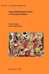 Cover image for Robust Multivariable Control of Aerospace Systems