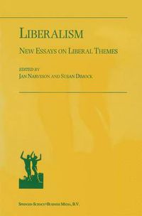 Cover image for Liberalism: New Essays on Liberal Themes