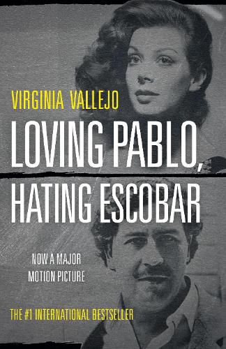 Cover image for Loving Pablo, Hating Escobar