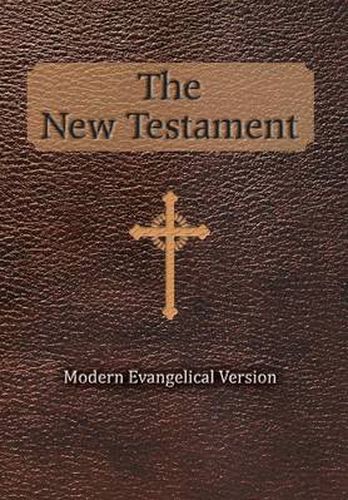 Cover image for The New Testament: Modern Evangelical Version