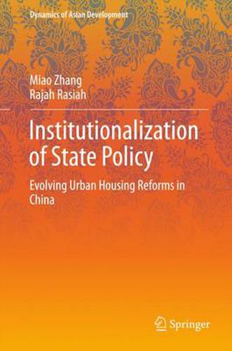Cover image for Institutionalization of State Policy: Evolving Urban Housing Reforms in China