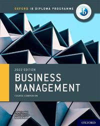 Cover image for Oxford IB Diploma Programme: Business Management Course Book