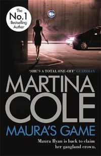 Cover image for Maura's Game: A gripping crime thriller of danger, determination and one unstoppable woman