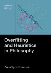 Cover image for Overfitting and Heuristics in Philosophy