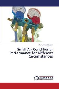 Cover image for Small Air Conditioner Performance for Different Circumstances