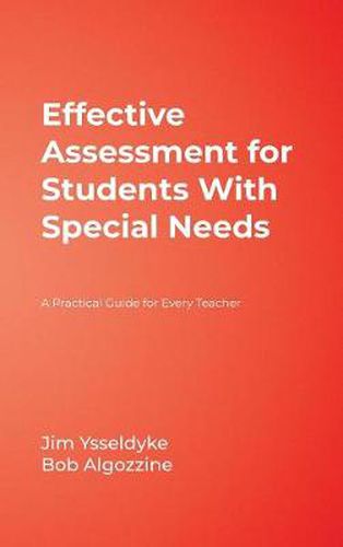 Cover image for Effective Assessment for Students With Special Needs: A Practical Guide for Every Teacher