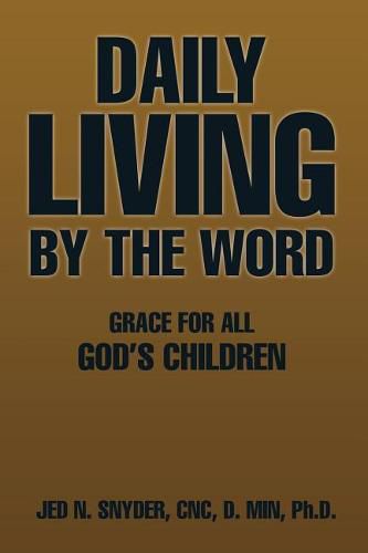 Cover image for Daily Living by the Word: Grace for All God's Children