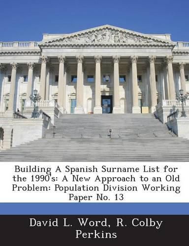 Cover image for Building a Spanish Surname List for the 1990's