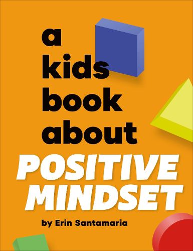 Cover image for A Kids Book About Positive Mindset