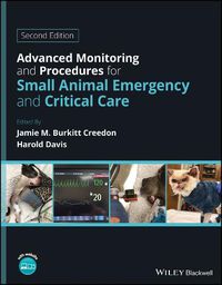 Cover image for Advanced Monitoring and Procedures for Small Animal Emergency and Critical Care