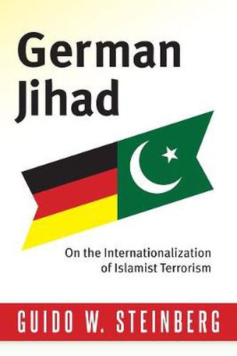 Cover image for German Jihad: On the Internationalisation of Islamist Terrorism