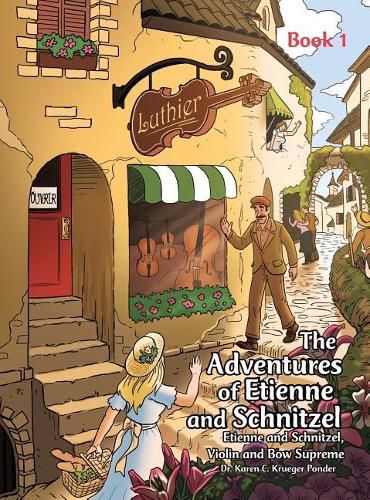 Cover image for The Adventures of Etienne and Schnitzel