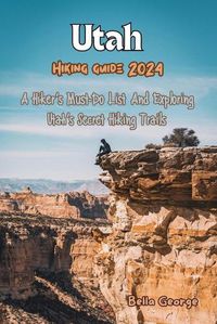 Cover image for Utah Hiking Guide 2024
