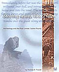 Cover image for Stealing Away, Like Time: Archaeology and the River Jordan, Sutton Poyntz