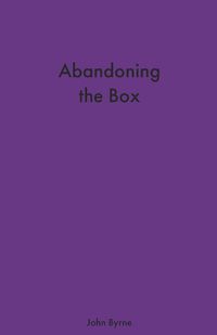 Cover image for Abandoning the Box