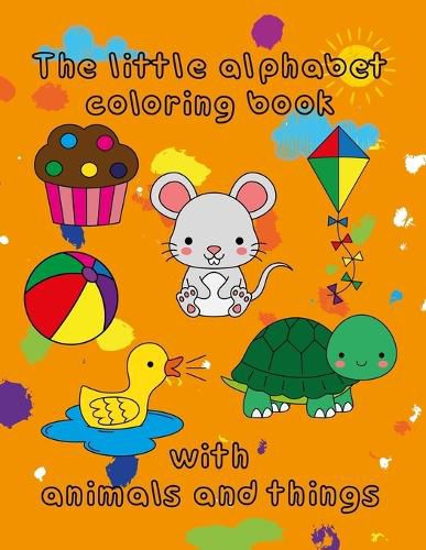 Cover image for The little alphabet coloring book with animals and things