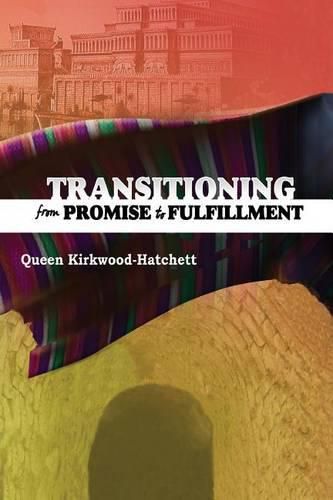 Cover image for Transitioning from Promise to Fulfillment