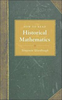 Cover image for How to Read Historical Mathematics