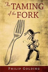 Cover image for The Taming of the Fork