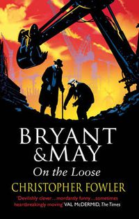 Cover image for Bryant and May on the Loose