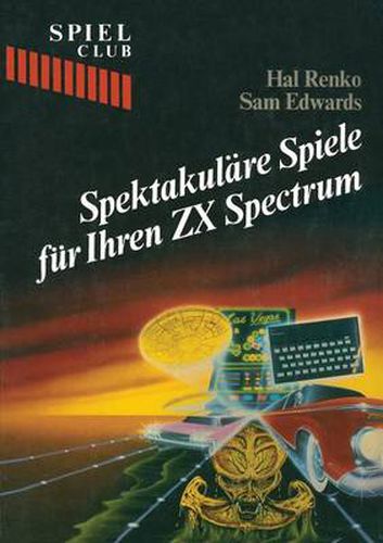 Cover image for Spektakulare Spiele Fur Ihren ZX Spectrum