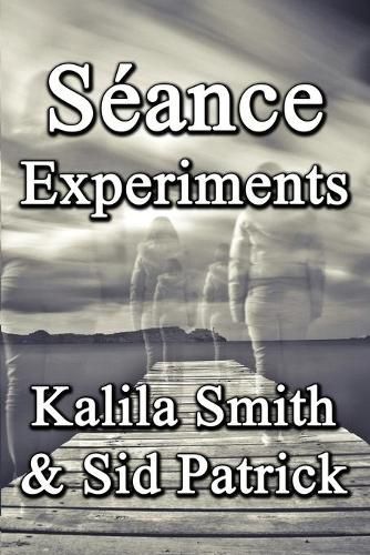 Cover image for Seance Experiments