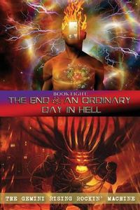 Cover image for Book Eight: The End & An Ordinary Day In Hell