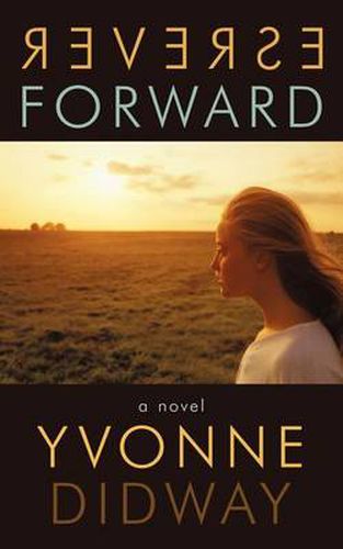 Cover image for Reverse Forward: A Novel