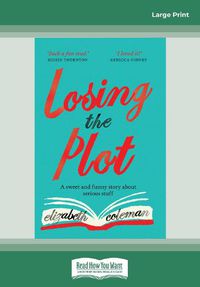 Cover image for Losing the Plot