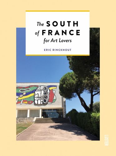 Cover image for The South of France for Art Lovers