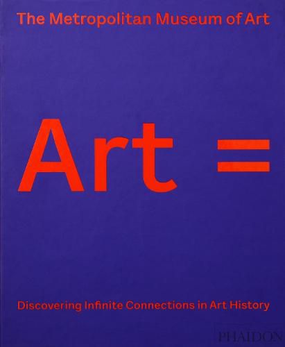 Cover image for Art =: Discovering Infinite Connections in Art History