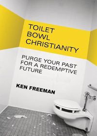 Cover image for Toilet Bowl Christianity