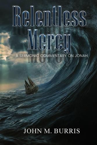 Cover image for Relentless Mercy