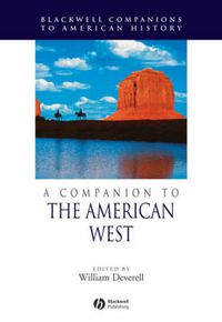 Cover image for A Companion to the History of the American West