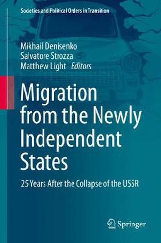 Cover image for Migration from the Newly Independent States: 25 Years After the Collapse of the USSR