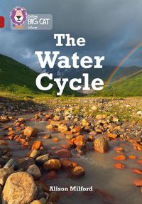 Cover image for The Water Cycle: Band 14/Ruby