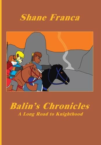 Cover image for Balin's Chronicles: A Long Road to Knighthood