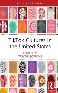 Cover image for TikTok Cultures in the United States