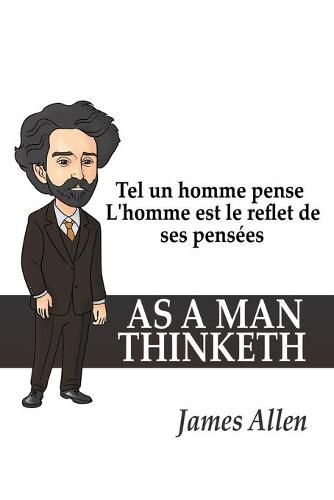 Cover image for Tel un homme pense: L'homme est le reflet de ses pensees