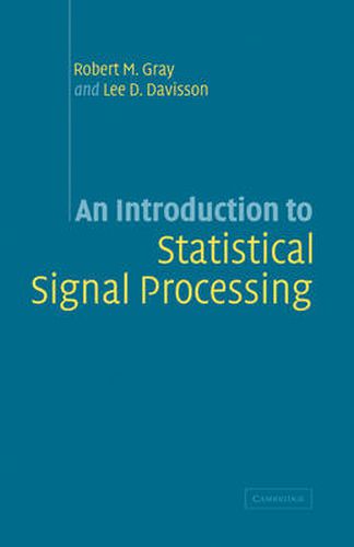 An Introduction to Statistical Signal Processing