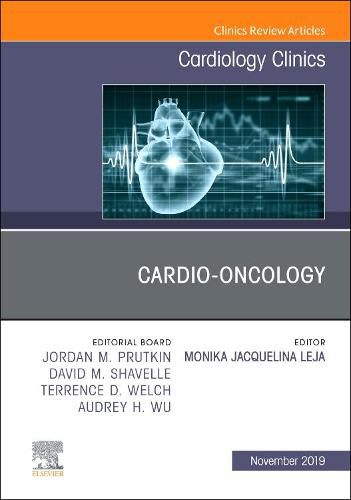 Cover image for Cardio-Oncology, An Issue of Cardiology Clinics