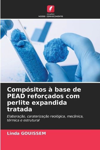 Cover image for Compositos a base de PEAD reforcados com perlite expandida tratada
