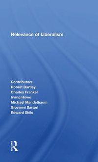 Cover image for The Relevance of Liberalism