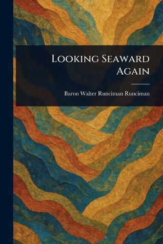 Cover image for Looking Seaward Again