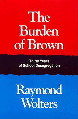 Cover image for Burden Brown: Thirty Years School Desegregation