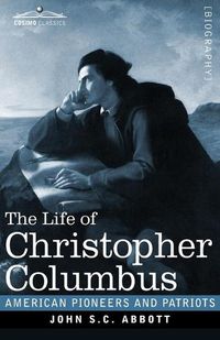 Cover image for The Life of Christopher Columbus
